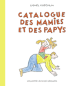Couverture Catalogue des mamies et des papys ()