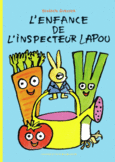 Couverture L'enfance de l'inspecteur Lapou ()