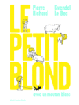 Couverture Le Petit Blond avec un mouton blanc ()