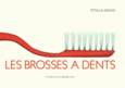 Couverture Les brosses à dents (,Francesco Pittau)