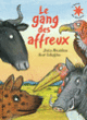 Couverture Le gang des affreux (Julia Donaldson)