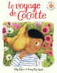 Couverture Le voyage de Cocotte (Polly Faber,Briony May Smith)