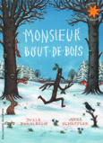 Couverture Monsieur Bout-de-Bois (,Axel Scheffler)