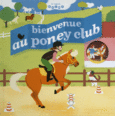 Couverture Bienvenue au poney club ()
