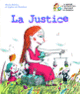 Couverture La Justice (Alexia Delrieu,Sophie de Menthon)