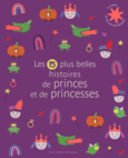 Couverture Les 15 plus belles histoires de princes et de princesses ()