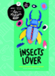 Couverture Insects lover (Collectif(s) Collectif(s))