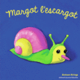 Couverture Margot l'escargot ()