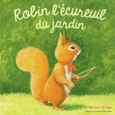 Couverture Robin l'écureuil du jardin ()