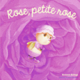 Couverture Rose, petite rose ()
