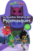 Couverture Le Quartier Général des Pyjamasques ()