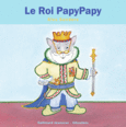 Couverture Le Roi PapyPapy ()