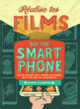 Couverture Réalise tes films sur ton smartphone (Bryan Michael Stoller)