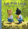 Couverture Lou P'tit Loup à l'école des louveteaux ()