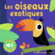 Couverture Les oiseaux exotiques (Marion Billet)