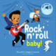 Couverture Rock'n'roll baby ! (Elsa Fouquier)