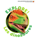 Couverture Explore! Les dinosaures ()