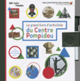 Couverture Le grand livre d'activités du Centre Pompidou ()