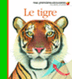 Couverture Le tigre (Collectif(s) Collectif(s))