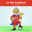 Couverture Le Roi FootFoot ()