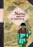 Couverture Martin, apprenti de Gutenberg ()