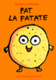 Couverture Pat la patate (Bénédicte Guettier)