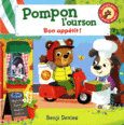 Couverture Pompon l'ourson : Bon appétit ! ()