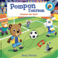 Couverture Pompon l'ourson : Joueur de foot ()
