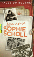 Couverture Mon amie, Sophie Scholl ()