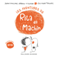 Couverture Les aventures de Rita et Machin ()
