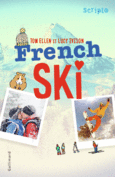Couverture French ski (,Lucy Ivison)