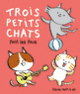 Couverture Trois petits chats font les fous (Claude Helft)