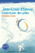 Couverture Jean-Louis Étienne, l'aventurier des pôles ()