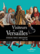 Couverture Visiteurs de Versailles (Collectif(s) Collectif(s))