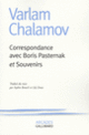 Couverture Correspondance avec Boris Pasternak / Souvenirs (Varlam Chalamov,Boris Pasternak)