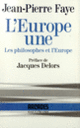 Couverture L'Europe une ( Anthologies,Jean-Pierre Faye)