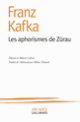 Couverture Les aphorismes de Zürau (Roberto Calasso,Franz Kafka)