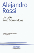 Couverture Un café avec Gorrondona ()