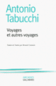 Couverture Voyages et autres voyages (Antonio Tabucchi)