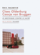 Couverture Claes Oldenburg – Coosje van Bruggen (Éric Valentin)