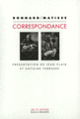 Couverture Correspondance (Pierre Bonnard,Henri Matisse)