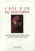Couverture L'Âge d'or du nocturne (,Paulette Choné,Collectif(s) Collectif(s),Irving Lavin,Richard E. Spear)