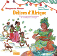 Couverture Délices d'Afrique (,Agnès Maupré)