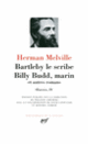Couverture Bartleby le scribe – Billy Budd, marin et autres romans (Herman Melville)