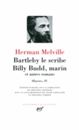 Couverture Bartleby le scribe – Billy Budd, marin et autres romans ()