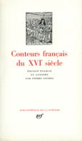 Couverture Conteurs français du XVI<sup>e</sup> siècle (,Bonaventure Des Périers,Noël Du Fail, Marguerite de Navarre,Bénigne Poissenot,Jacques Yver)