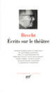 Couverture Écrits sur le théâtre (Bertolt Brecht)
