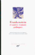 Couverture Frankenstein et autres romans gothiques (,Collectif(s) Collectif(s),Matthew Gregory Lewis,Ann Radcliffe,Mary Shelley,Horace Walpole)