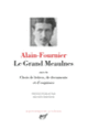 Couverture Le Grand Meaulnes / Choix de lettres, de documents et d'esquisses ( Alain-Fournier)