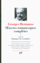 Couverture Oeuvres romanesques complètes/Dialogues des carmélites (Georges Bernanos)